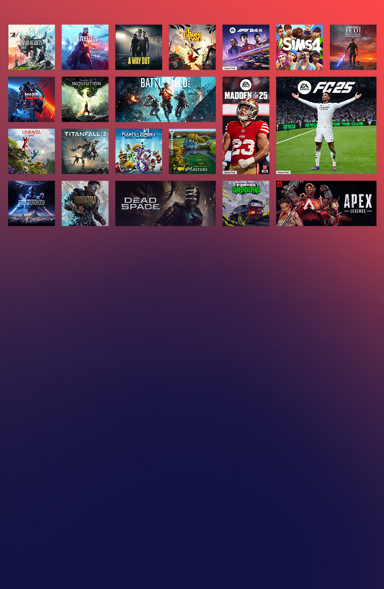 A collection of games published by EA, including EA SPORTS FC™ 25, Madden 25 and more.
